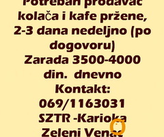 Potreban prodavac kolača i kafe pržene, 2-3 dana nedeljno